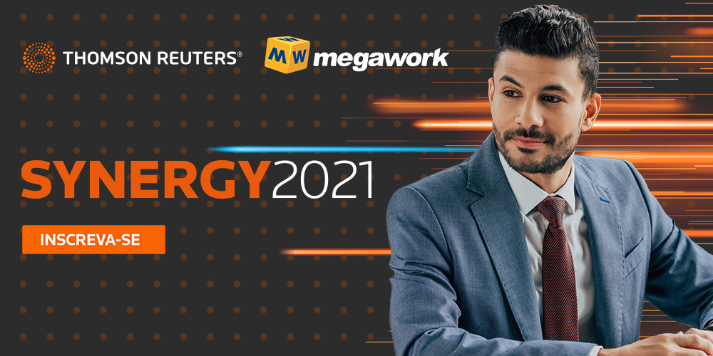 Megawork é patrocinadora oficial do Synergy 2021 – Thomson Reuters